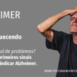 10 PRIMEIROS SINAIS E SINTOMAS DE ALZHEIMER